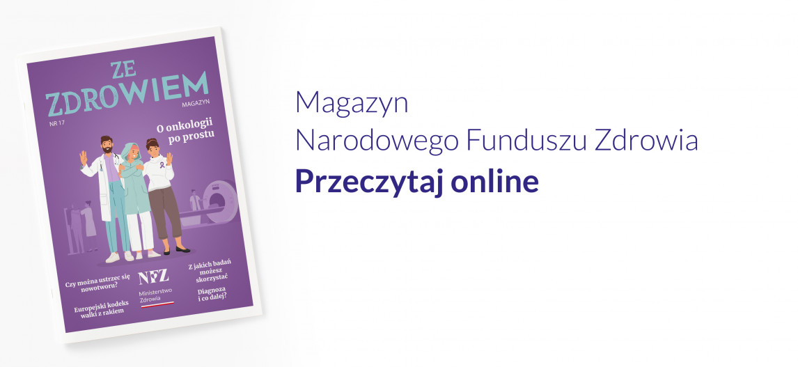 Infografika. Tekst: Magazyn Narodowego Funduszu Zdrowia