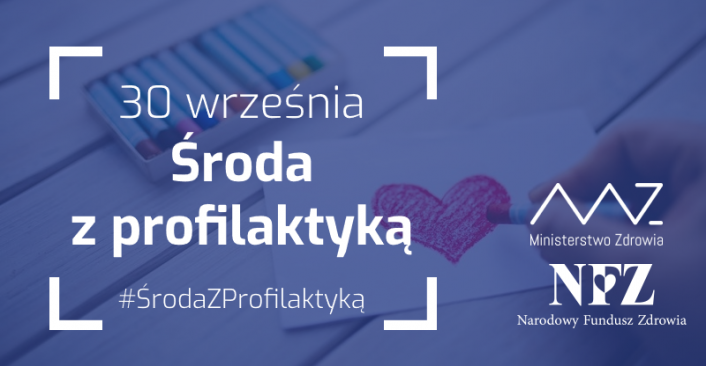Infografika. Treść: 30 września Środa z Profilaktyką