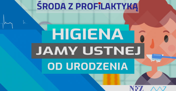 tekst: "Środa z profilaktyką, Higiena Jamy ustnej od urodzenia
