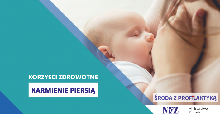 Tekst: Korzyści karmienia piersią - Środa z Profilaktyką