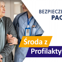 Bezpieczeństwo Pacjenta - Środa z Profilaktyką w OW NFZ