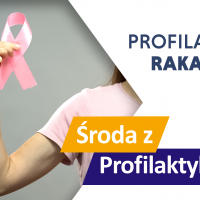 Profilaktyka raka piersi - Środa z Profilaktyką w OW NFZ