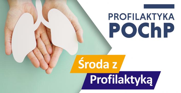 tekst: "Środa z profilaktyką, profilaktyka POChP"