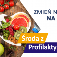 Tekst: Zmień nawyki na dobre - Środa z Profilaktyką
