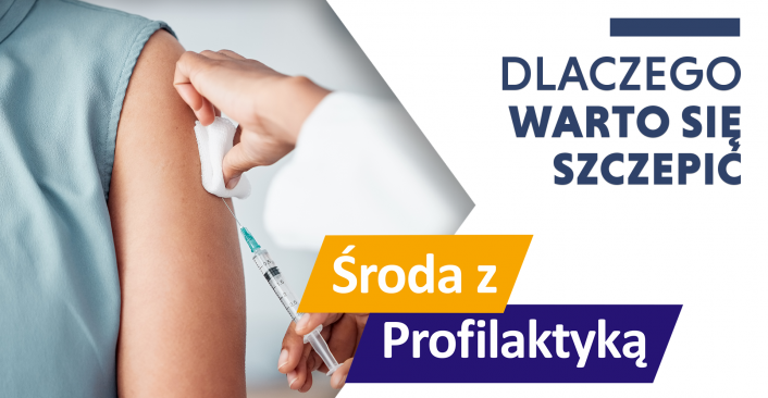 tekst: Dlaczego warto się szczepić? - Środa z Profilaktyką w OW NFZ