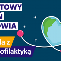 tekst: Światowy Dzień Zdrowia - Środa z profilaktyką