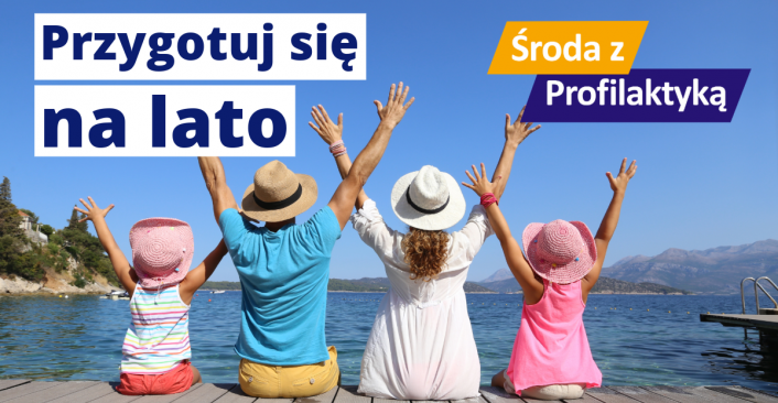Przygotuj się na lato - Środa z Profilaktyką w OW NFZ