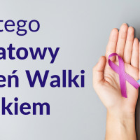 Tekst: 4 lutego Światowy Dzień Walki z Rakiem