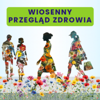 Wiosenny przegląd zdrowia