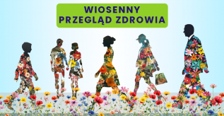 Wiosenny przegląd zdrowia