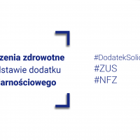 Infografika. Tekst: Świadczenia zdrowotne na podstawie dodatku solidarnościowego